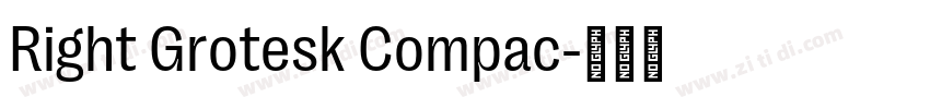 Right Grotesk Compac字体转换